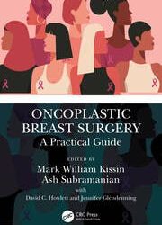 Oncoplastic Breast Surgery: A Practical Guide First Edition