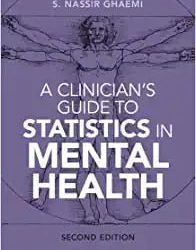A Clinician’s Guide to Statistics in Mental Health Second Edition