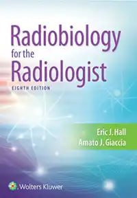 Radiobiology for the Radiologist Eighth Edition