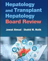 Hepatology and Transplant Hepatology Board Review First Edition