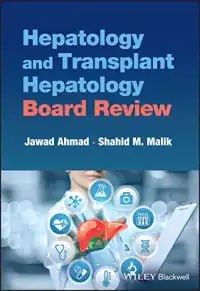 Hepatology and Transplant Hepatology Board Review First Edition