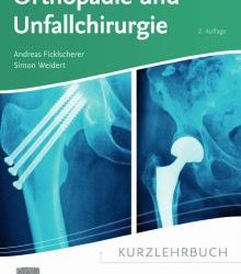 Kurzlehrbuch Orthopädie und Unfallchirurgie Second Edition