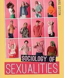 Sociology of Sexualities Third Edition