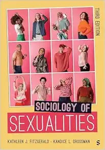 Sociology of Sexualities Third Edition
