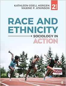 Race and Ethnicity: Sociology in Action Second Edition