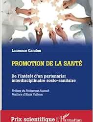 Promotion de la Santé: De l’intérêt d’un Partenariat Interdisciplinaire Socio-Sanitaire