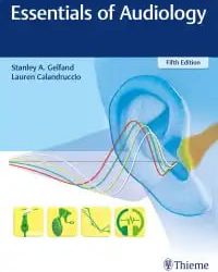 Essentials of Audiology Fifth Edition