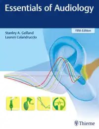Essentials of Audiology Fifth Edition