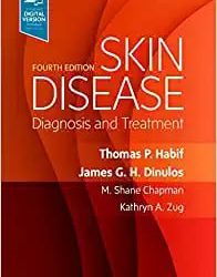 Skin Disease: Diagnosis and Treatment Fourth Edition