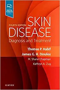 Skin Disease: Diagnosis and Treatment Fourth Edition