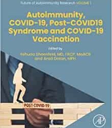 Autoimmunity, COVID-19, Post-COVID19 Syndrome and COVID-19 Vaccination First Edition