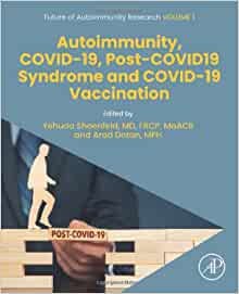 Autoimmunity, COVID-19, Post-COVID19 Syndrome and COVID-19 Vaccination First Edition