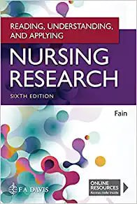 Reading, Understanding, and Applying Nursing Research Sixth Edition