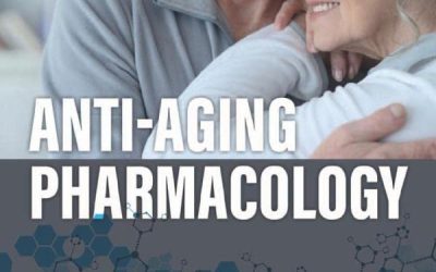 Anti-Aging Pharmacology First Edition