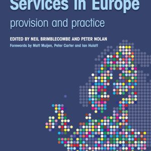 Mental Health Services in Europe: Provision and Practice First Edition