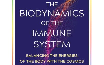 The Biodynamics of the Immune System: Balancing the Energies of the Body with the Cosmos