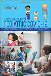 WhatsApp Image 2025-05-15 at 01.16.08 Clinical Management of Pediatric COVID-19: An International Perspective and Practical Guide First Edition