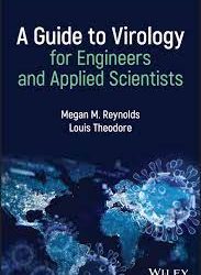 A Guide to Virology for Engineers and Applied Scientists First Edition