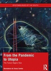 From the Pandemic to Utopia: The Future Begins Now First Edition