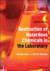 Destruction of Hazardous Chemicals in the Laboratory Fourth Edition