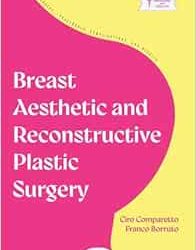 Breast Aesthetic and Reconstructive Plastic Surgery