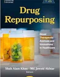 Drug Repurposing: Novel Therapeutic Avenues and Innovations in Healthcare