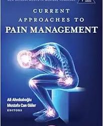 Current Approaches to Pain Management