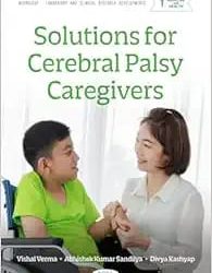 Solutions for Cerebral Palsy Caregivers