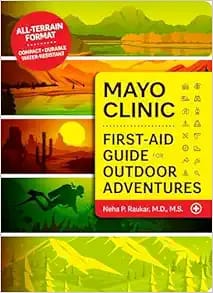 Mayo Clinic First-Aid Guide for Outdoor Adventures
