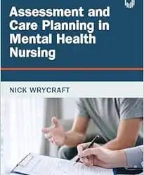 Assessment and Care Planning in Mental Health Nursing Second Edition