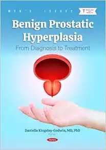 Benign Prostatic Hyperplasia: From Diagnosis to Treatment