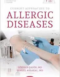 Current Approaches to Allergic Diseases