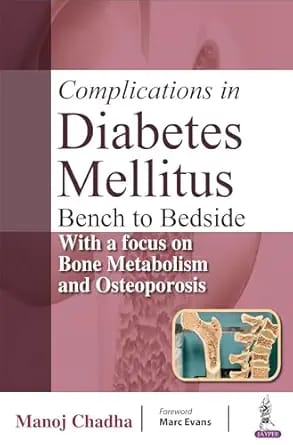 WhatsApp Image 2025-05-24 at 22.35.29 Complications in Diabetes Mellitus: Bench to Bedside With a Focus on Bone Metabolism and Osteoporosis First Edition