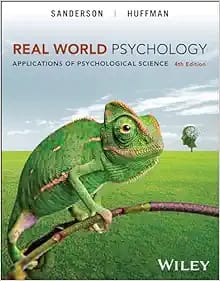 Real World Psychology Applications of Psychological Science Fourth Edition