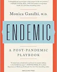 Endemic: A Post-Pandemic Playbook
