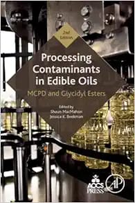 WhatsApp Image 2025-05-24 at 22.44.24 Processing Contaminants in Edible Oils: MCPD and Glycidyl Esters Second Edition