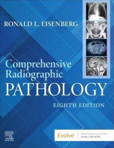 Comprehensive Radiographic Pathology Eighth Edition