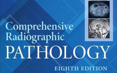 Comprehensive Radiographic Pathology Eighth Edition