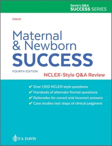 Maternal & Newborn Success NCLEX-Style Q&A Review – 4th edition