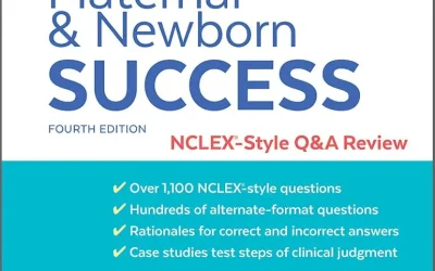 Maternal & Newborn Success NCLEX-Style Q&A Review – 4th edition