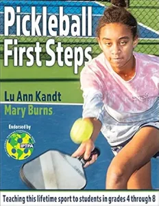 Pickleball First Steps First Edition