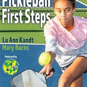 Pickleball First Steps First Edition