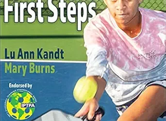 Pickleball First Steps First Edition