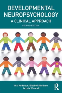 Developmental Neuropsychology Second Edition