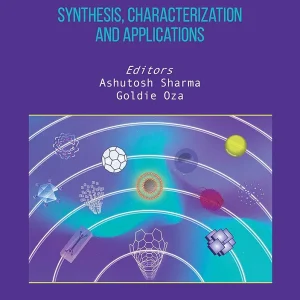 Nanochemistry: Synthesis, Characterization and Applications First Edition