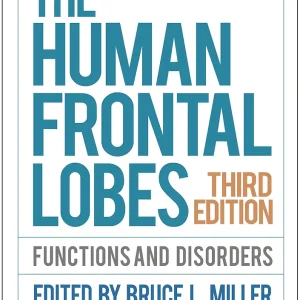 The Human Frontal Lobes Functions and Disorders Third Edition PDF