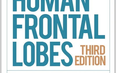 The Human Frontal Lobes  Functions and Disorders Third Edition