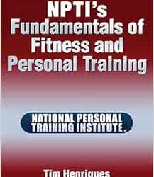 NPTI’s Fundamentals of Fitness and Personal Training First Edition