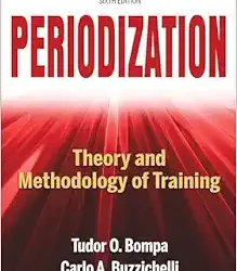 Periodization: Theory and Methodology of Training