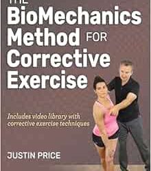 The BioMechanics Method for Corrective Exercise First Edition